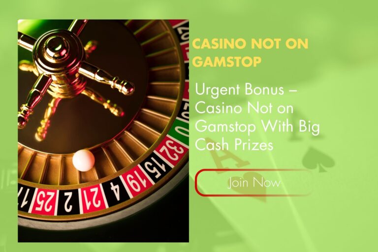 Urgent Bonus – Casino Not on Gamstop With Big Cash Prizes